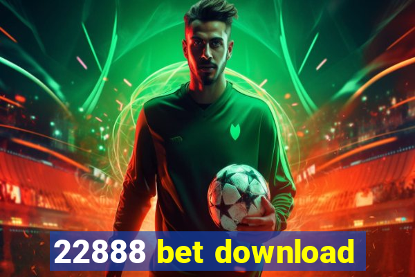 22888 bet download